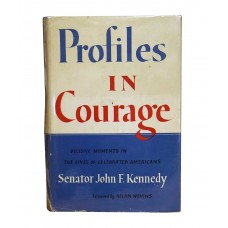 Item # 0114 - John F. Kennedy - Signed "Profiles in Courage" Book - JSA - SOLD!